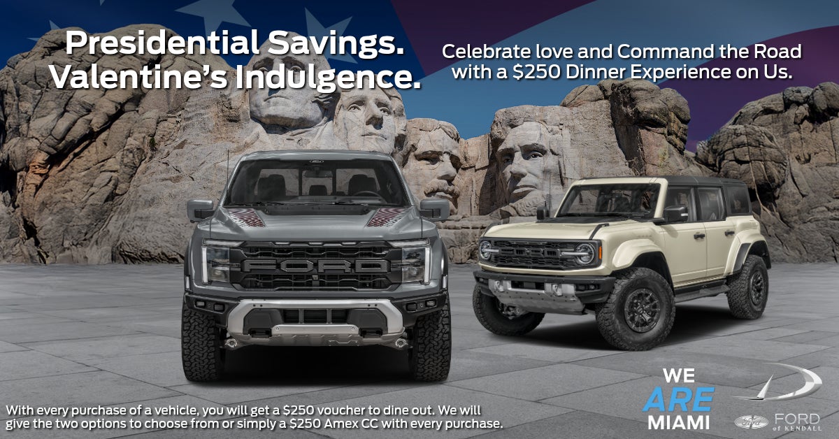 Presidential Savings. Valentine's Indulgence.