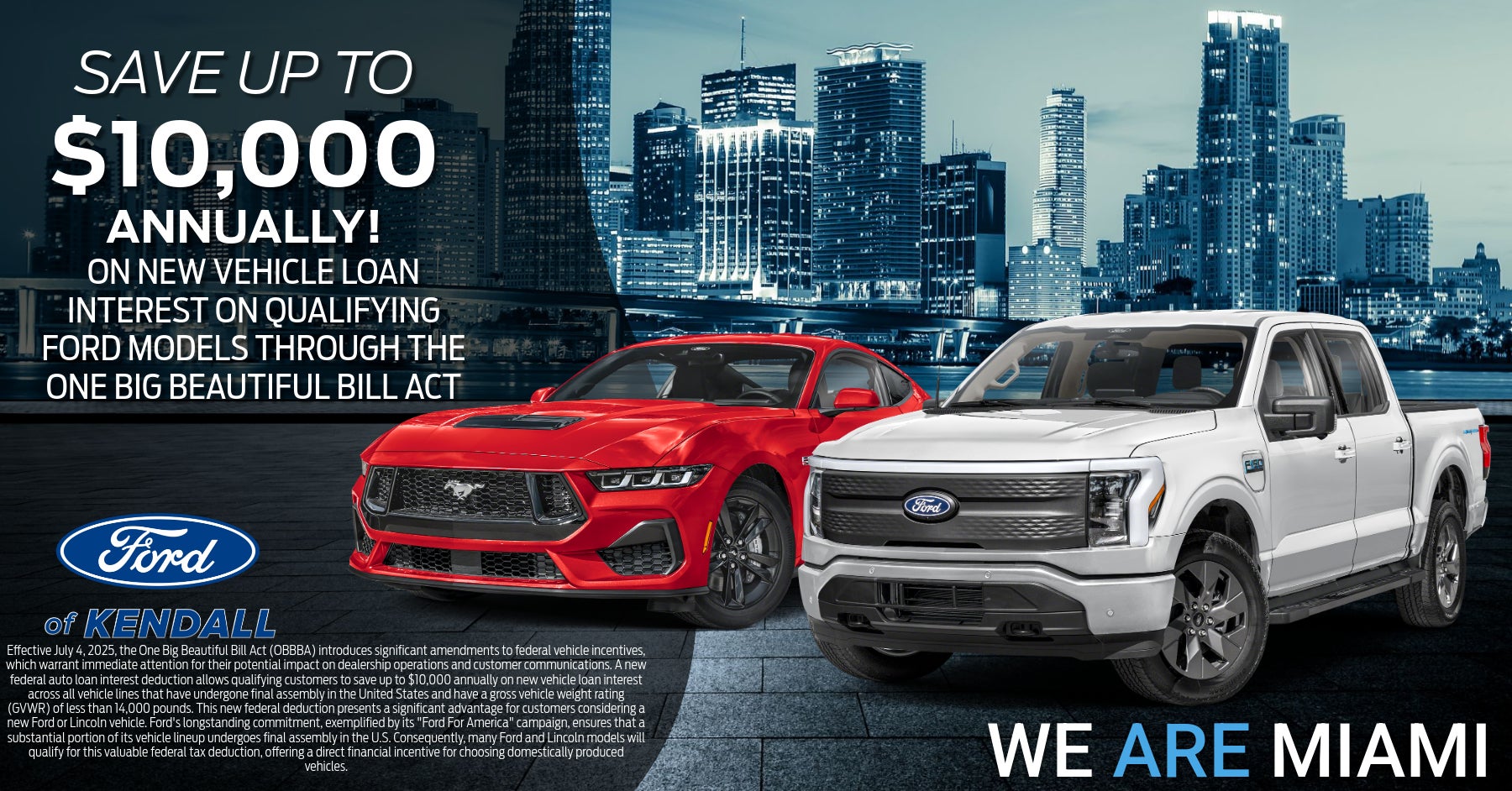 Save $10,000 annually on new Ford loan interest.