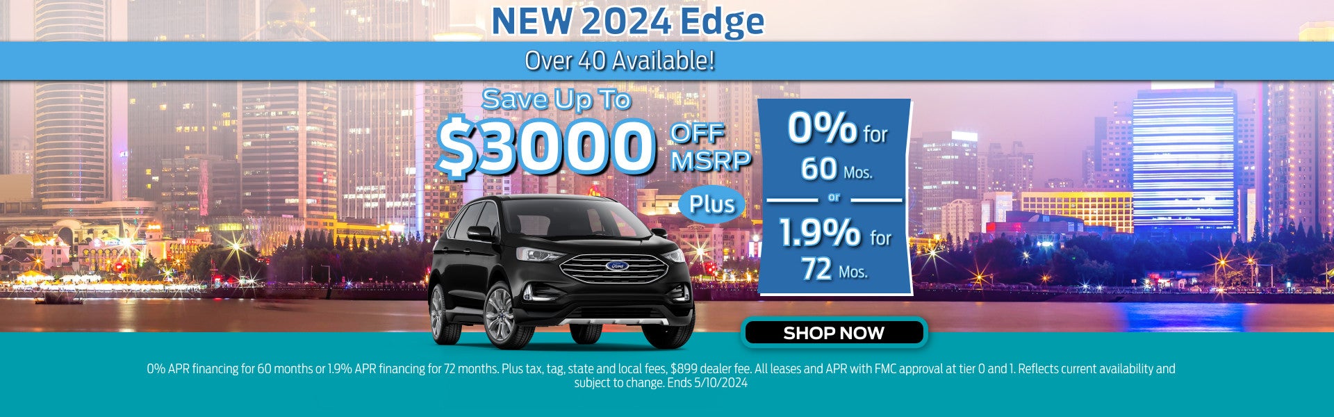 2024 Edge, Up to $3,000 off. 0% for 60 months