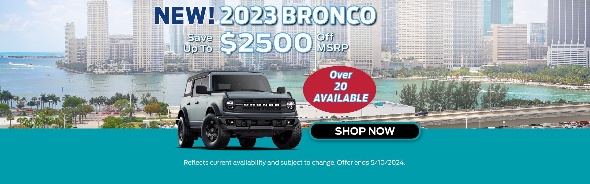 2023 Bronco, Up to $2,500 off